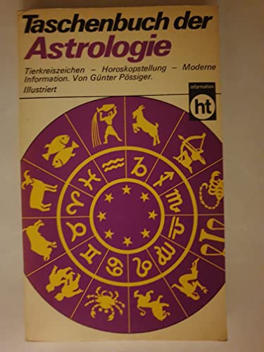 Beispielbild fr Astrologie - Zur Theorie und Praxis astrologischer Voraussagungen und Berechnungen zum Verkauf von Sammlerantiquariat