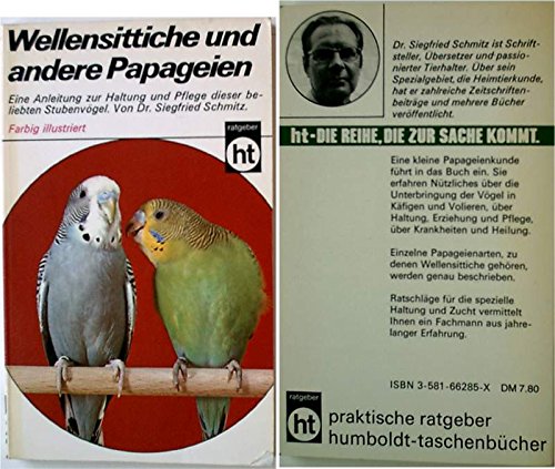 Stock image for Wellensittiche und andere Papageien. for sale by Versandantiquariat Felix Mcke