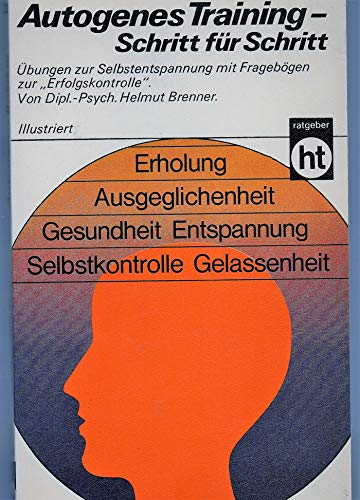 Beispielbild fr Autogenes Training, Schritt für Schritt. zum Verkauf von AwesomeBooks