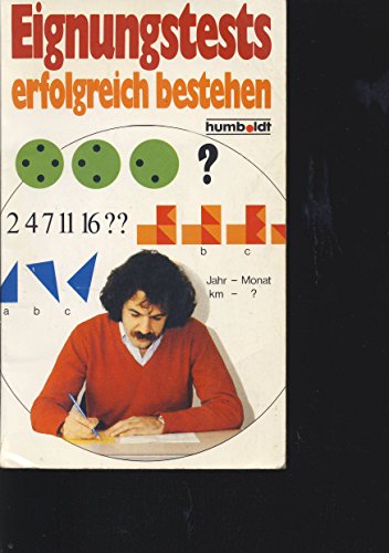 Beispielbild fr Eignungstests erfolgreich bestehen. von Frank Brenner u. Doris Dilger, Humboldt-Taschenbuch ; 463 : Praktische Ratgeber zum Verkauf von Edition H. Schroeder e.K.