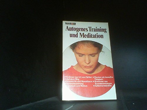 Beispielbild fr Autogenes Training und Meditation. zum Verkauf von buch-radel