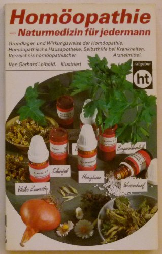 Beispielbild fr Homopathie - Naturmedizin fr Jedermann zum Verkauf von Sammlerantiquariat