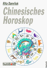 Beispielbild fr Chinesisches Horoskop. ( Moderne Information). zum Verkauf von medimops