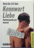 Kennwort Liebe. Partnersuche per Inserat.