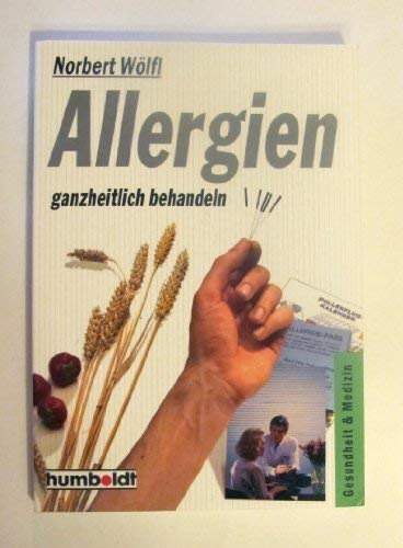 Stock image for Allergien ganzheitlich behandeln for sale by Antiquariat  Angelika Hofmann
