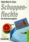 Stock image for Schuppenflechte. Ein Patientenratgeber. for sale by medimops