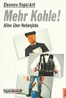 9783581667589: Mehr Kohle!. Alles ber Nebenjobs