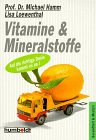 Imagen de archivo de Vitamine und Mineralstoffe. Auf die richtige Dosis kommt es an. a la venta por Versandantiquariat Felix Mcke
