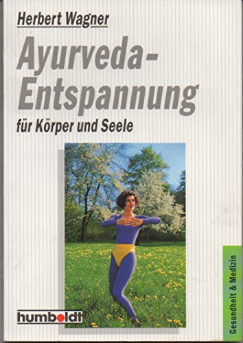 9783581667886: Ayurveda - Entspannung fr Krper und Seele