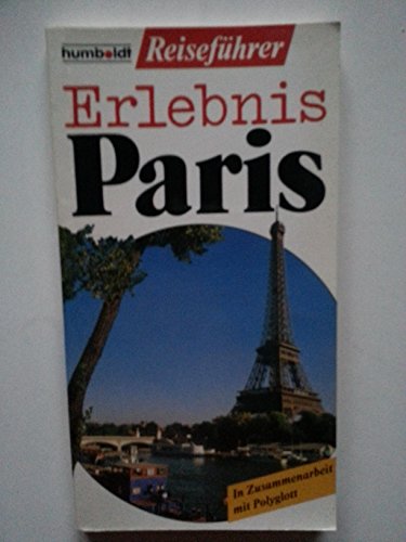 Beispielbild fr Erlebnis Paris zum Verkauf von Versandantiquariat Felix Mcke