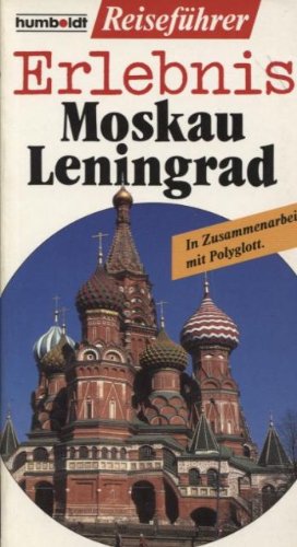 Beispielbild fr Erlebnis Moskau /Leningrad zum Verkauf von Versandantiquariat Felix Mcke