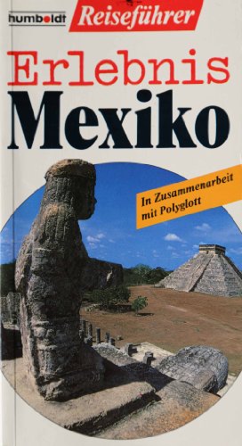 Imagen de archivo de Erlebnis Mexiko a la venta por Sigrun Wuertele buchgenie_de