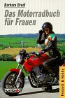 Beispielbild fr Das Motorradbuch fr Frauen. zum Verkauf von medimops