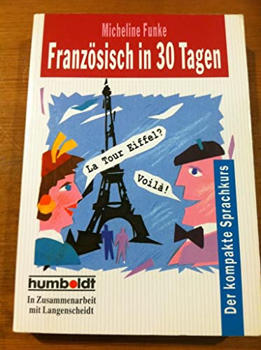 Stock image for Franzsisch in 30 Tagen. for sale by medimops