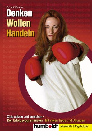 Stock image for Denken - Wollen - Handeln. Das NLP-Erfolgsprogramm for sale by medimops