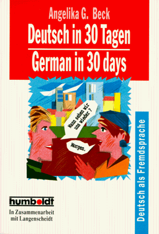 Beispielbild fr Deutsch in 30 Tagen/German in 30 Days - Level 10: Buch zum Verkauf von Wonder Book