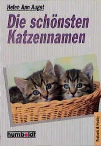 Beispielbild fr Die schnsten Katzennamen zum Verkauf von Leserstrahl  (Preise inkl. MwSt.)