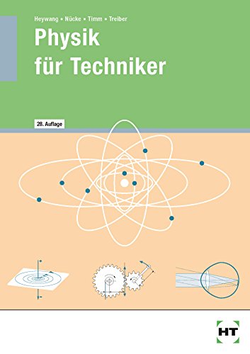 Stock image for Physik Fr Techniker: Mit Versuchen, Beisp. U. Aufg. for sale by Revaluation Books