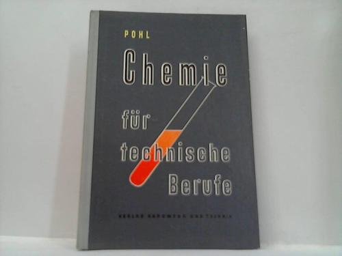 Chemie für technische Berufe. Mit über 300 Fragen zur Vertiefung und Wiederholung