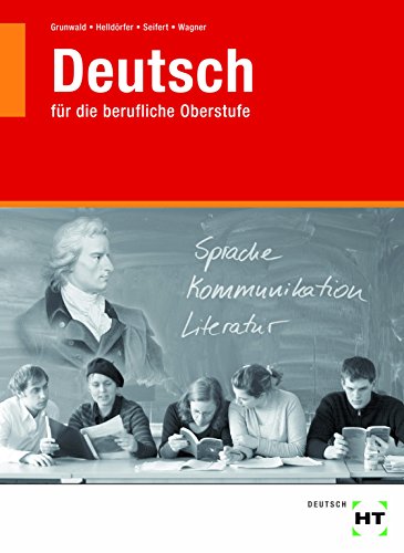 Beispielbild fr Deutsch fr die berufliche Oberstufe: Ein Lern- und Arbeitsbuch zum Verkauf von medimops