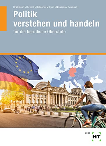 Stock image for Politik verstehen und handeln: fr die berufliche Oberstufe for sale by Revaluation Books