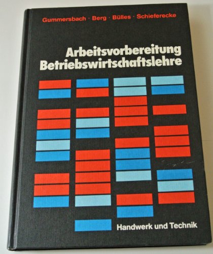 9783582024114: Arbeitsvorbereitung, Betriebswirtschaftslehre