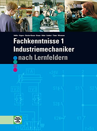 9783582030139: Fachkenntnisse 1 - Industriemechaniker nach Lernfeldern: 2. Ausbildungsjahr, Lernfelder 5 - 9