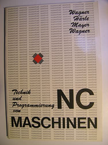 Beispielbild fr Technik und Programmierung von NC Maschinen. zum Verkauf von buch-radel