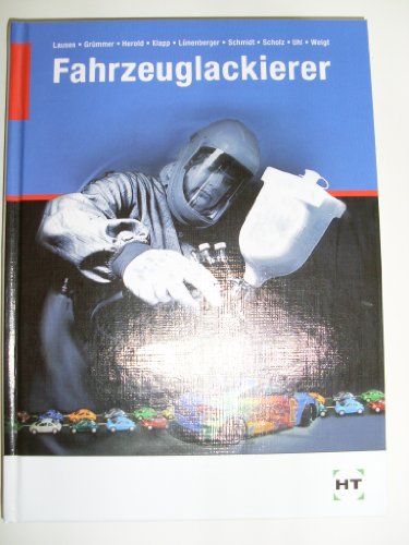 Imagen de archivo de Fahrzeuglackierer: Lehrbuch a la venta por medimops