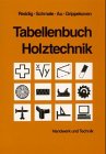 Tabellenbuch für Holztechnik. (Lernmaterialien) - Reddig, Reinhold, Schmale, Walter