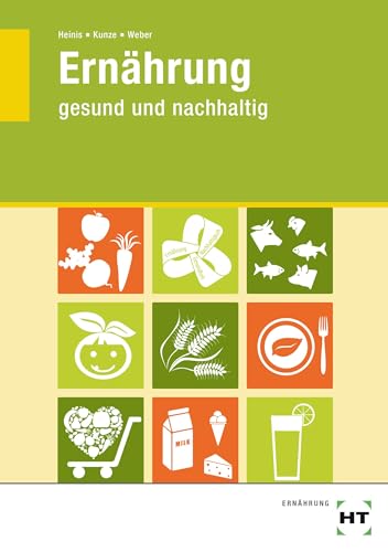 Imagen de archivo de Ernhrung - gesund und nachhaltig -Language: german a la venta por GreatBookPrices