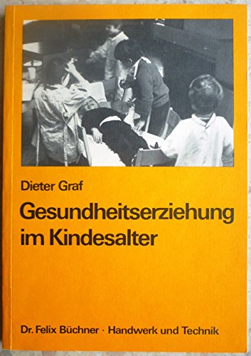 Gesundheitserziehung im Kindesalter