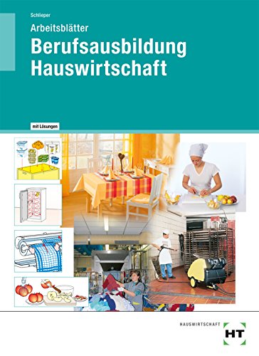 Stock image for Berufsausbildung Hauswirtschaft: Arbeitsbltter - Lehrerausgabe /Prfstck for sale by medimops