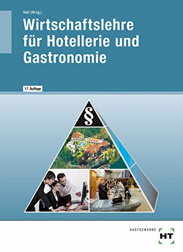 9783582049612: Wirtschaftslehre fr Hotellerie und Gastronomie: Lehrbuch