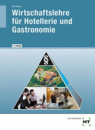 Wirtschaftslehre fÃ¼r Hotellerie und Gastronomie. (Lernmaterialien) (9783582049612) by Dettmer, Harald