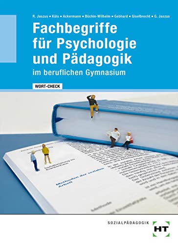 Stock image for WORT-CHECK Fachbegriffe fr Psychologie und Pdagogik im beruflichen Gymnasium for sale by medimops