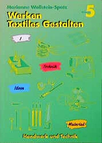 Stock image for Werken / Textiles Gestalten, Klasse 5 for sale by medimops