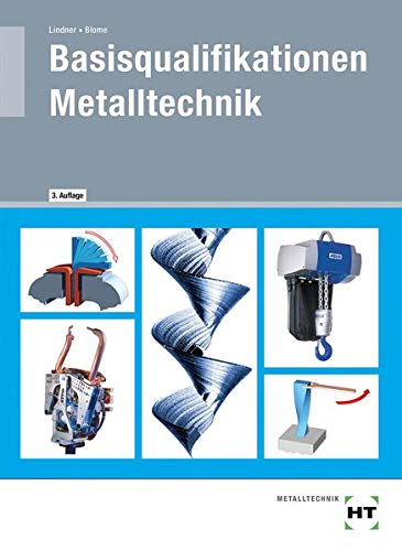 Stock image for Basisqualifikationen Metalltechnik for sale by medimops
