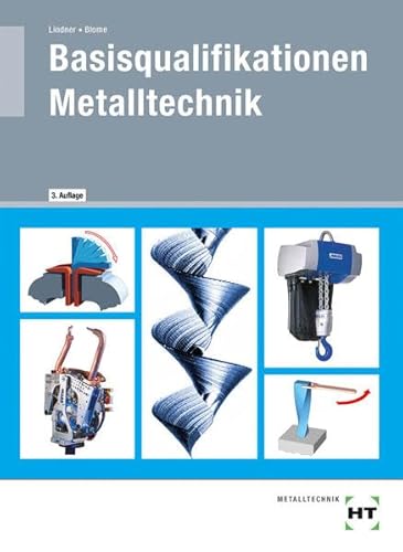 9783582100146: Basisqualifikationen Metalltechnik