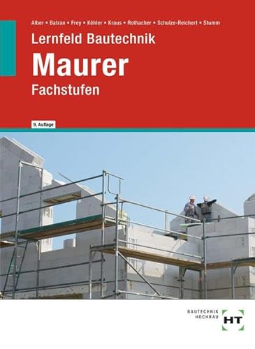 Beispielbild fr Lernfeld Bautechnik Maurer Fachstufen zum Verkauf von medimops