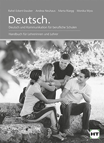 9783582146915: Deutsch: Deutsch und Kommunikation fr berufliche Schulen Handbuch fr Lehrerinnen und Lehrer
