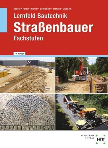 Stock image for Lernfeld Bautechnik Straenbauer: Fachstufen for sale by medimops