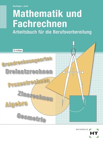9783582200341: Mathematik und Fachrechnen: Arbeitsbuch fr die Berufsvorbereitung