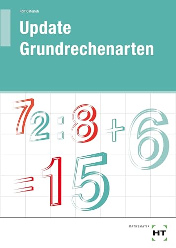 Beispielbild fr Update Grundrechenarten: Arbeitsheft - Schlerausgabe (Abgabe nur zum vollen Preis) zum Verkauf von medimops