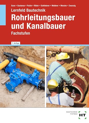 Beispielbild fr Lernfeld Bautechnik Rohrleitungsbauer und Kanalbauer: Fachstufen zum Verkauf von Jasmin Berger