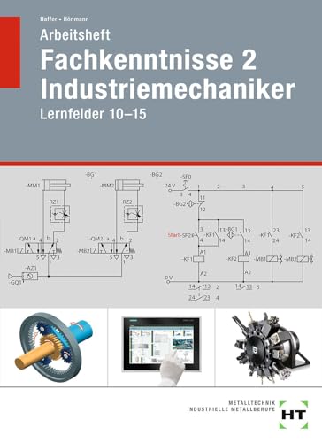 Stock image for Arbeitsheft Fachkenntnisse 2 Industriemechaniker: Lernfelder 10-15 for sale by medimops