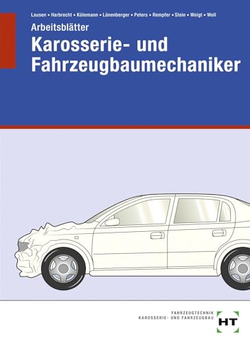 Beispielbild fr Arbeitsbltter Karosserie- und Fahrzeugbaumechaniker zum Verkauf von Revaluation Books