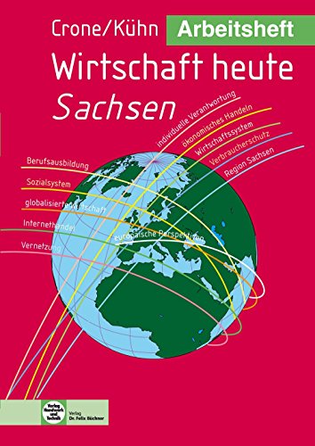 Beispielbild fr Arbeitsheft Wirtschaft heute - Sachsen zum Verkauf von medimops