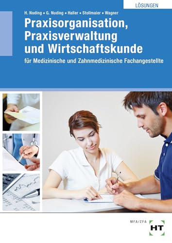 Stock image for Lsungen Praxisorganisation, Praxisverwaltung und Wirtschaftskunde for sale by GreatBookPrices