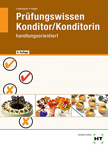 Beispielbild fr Prfungswissen Konditor/Konditorin: handlungsorientiert zum Verkauf von medimops